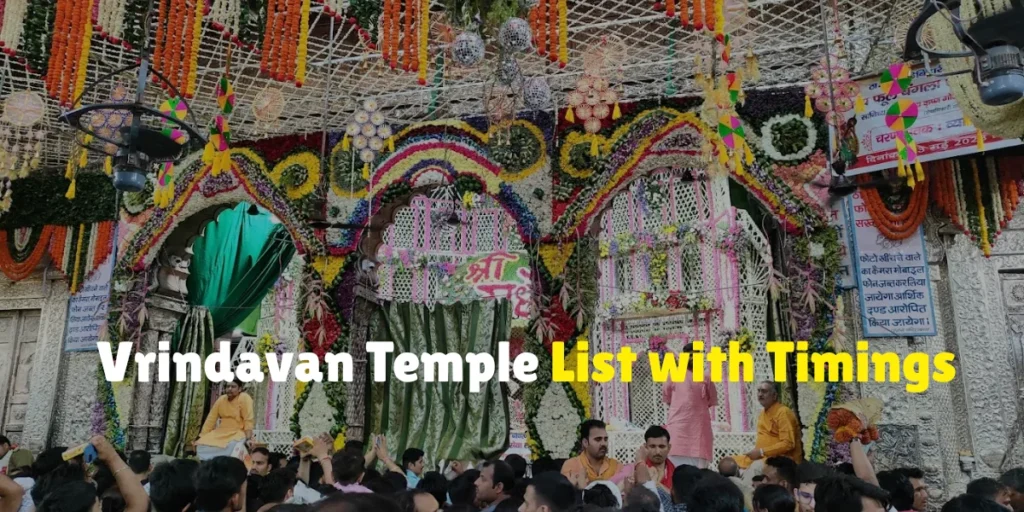 Vrindavan Temple List with Timings