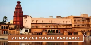Vrindavan Travel Packages