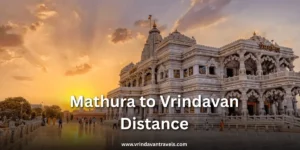 Mathura to Vrindavan Distance