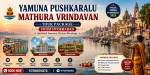yamuna Pushkaralu Mathura Vrindavan Tour Package from Hyderabad