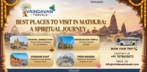 Best Places to Visit in Mathura